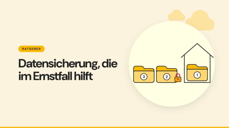 Drei Datenkopien, eine davon außer Haus - die 3-2-1-Regel der Datensicherung